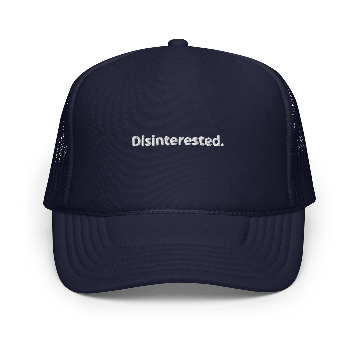 Dis Interested Foam trucker hat