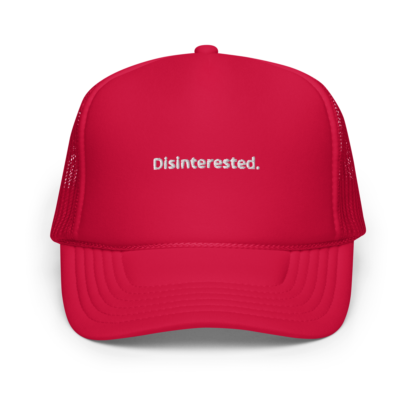 Dis Interested Foam trucker hat