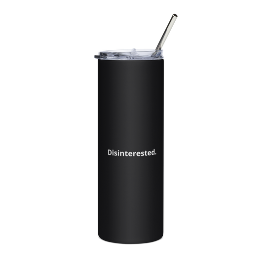 Disinterested Stainless steel tumbler