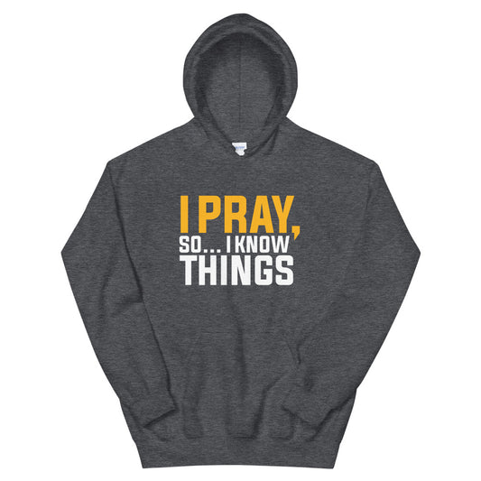 I Pray Limited Edition Hoodie