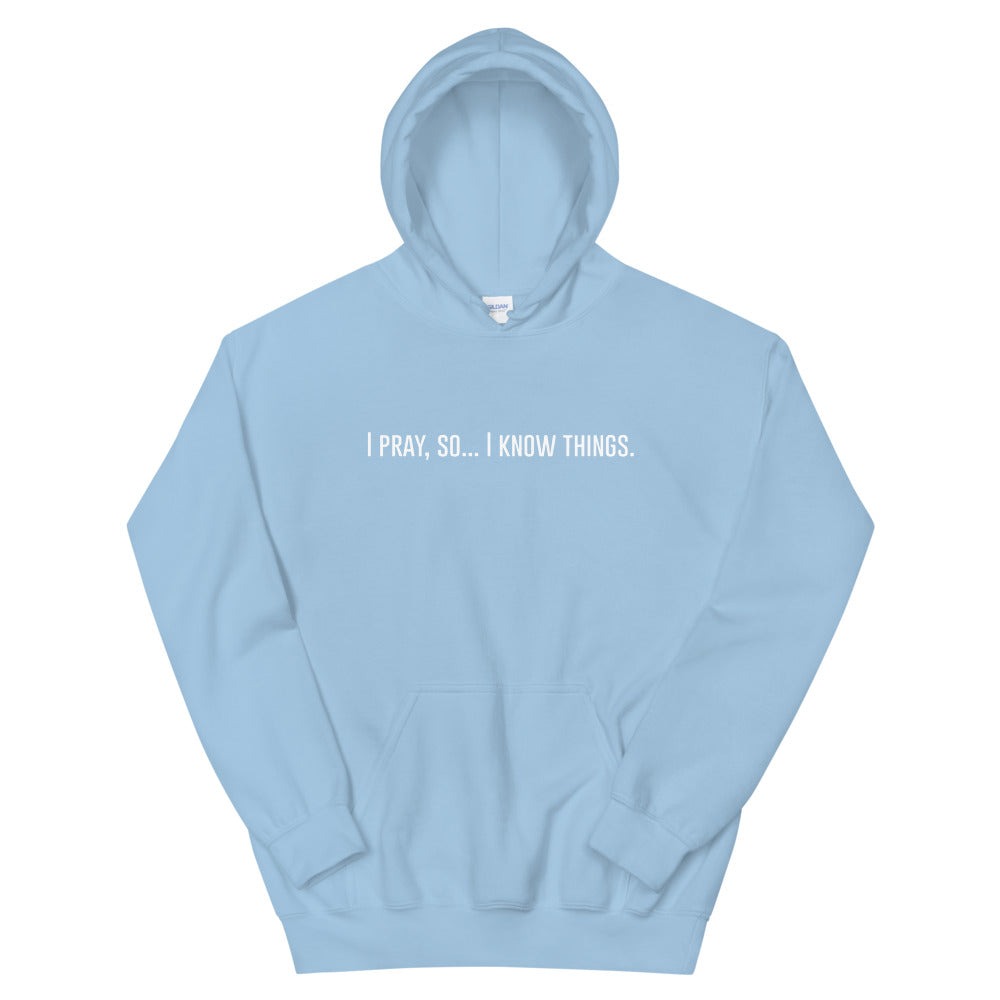 I Pray Hoodie