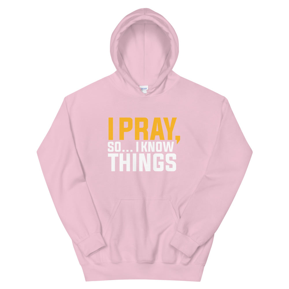 I Pray Limited Edition Hoodie