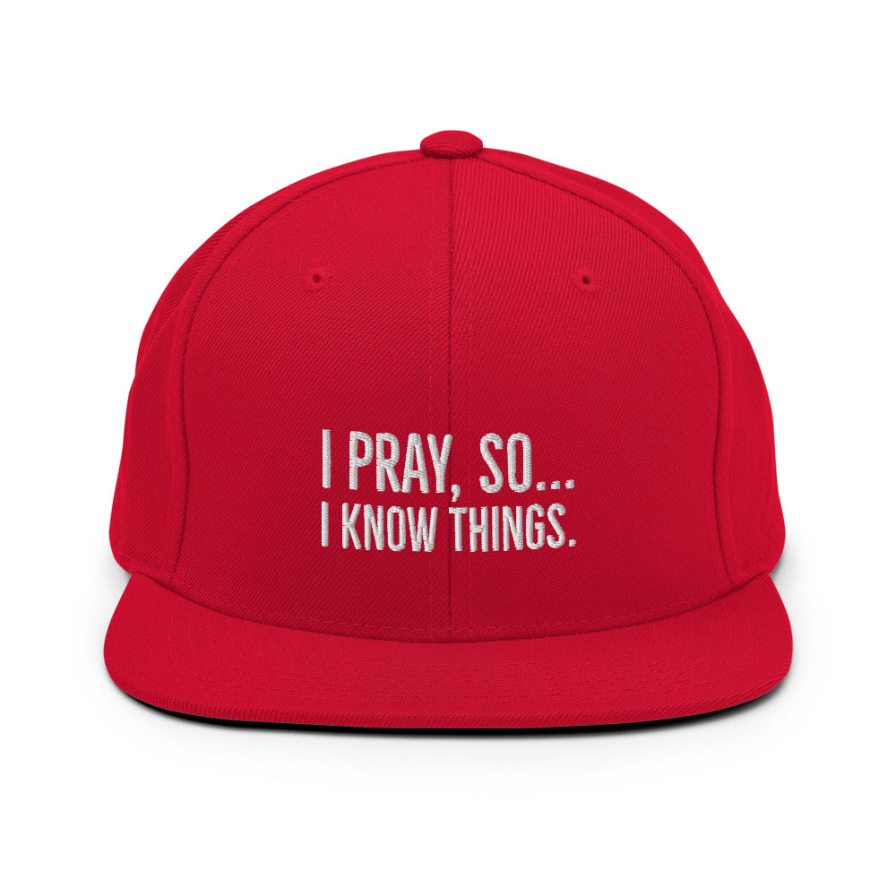 I Pray Snapback Hat