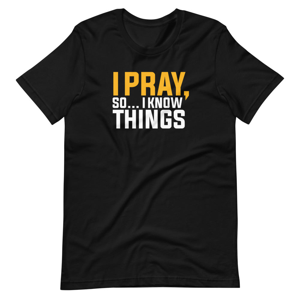 I Pray I Pray Limited Edition T-shirt