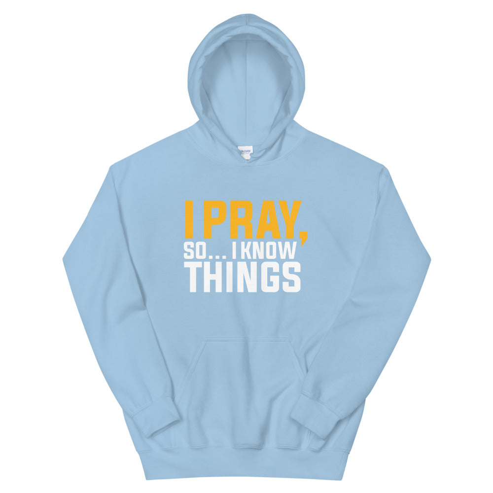 I Pray Limited Edition Hoodie