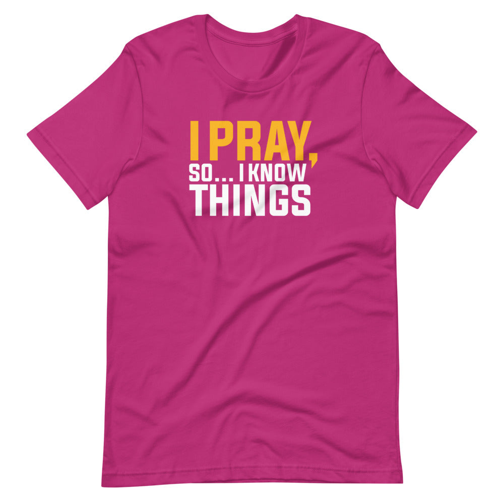 I Pray I Pray Limited Edition T-shirt