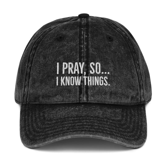 I Pray Vintage Cotton Twill Cap