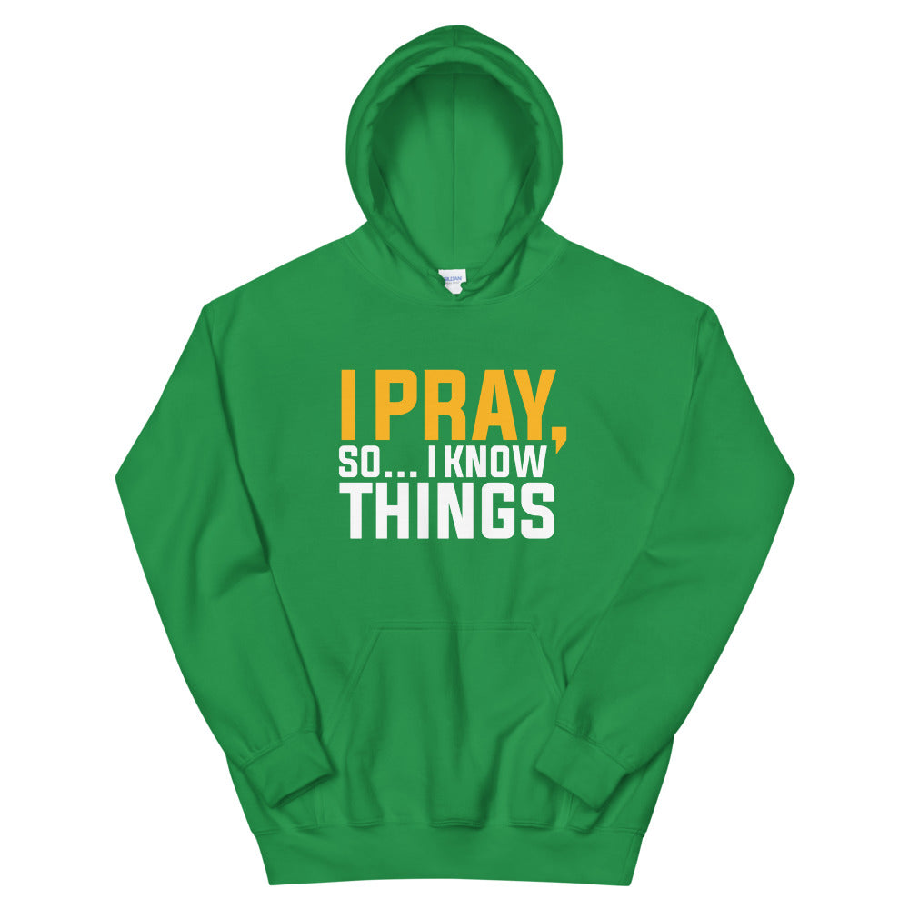 I Pray Limited Edition Hoodie