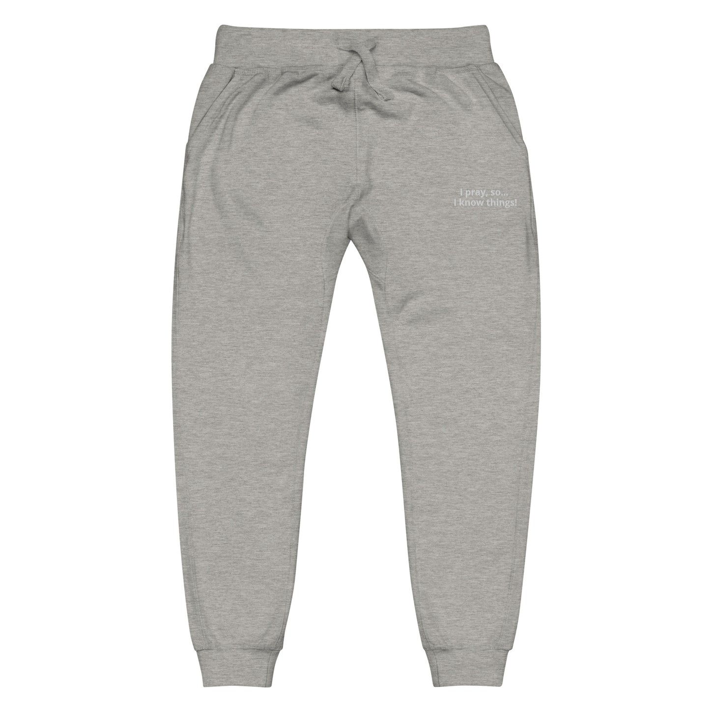 I Pray Fleece Sweatpants